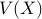 V(X)